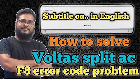 How to solve voltas split ac F8 error code problem| voltas split ac me F8 error aa raha hai kya kare