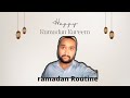 My routine in ramadan  vlog36