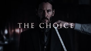 John Wick | The Choice