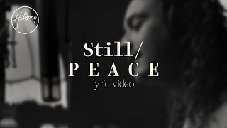 Still / P E A C E (Official Lyric Video) - Hillsong Worship