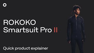 Quick Product Explainer | Precise Full Body Motion in Real-time | Smartsuit Pro II