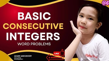 HOW TO FIND CONSECUTIVE INTEGERS OR NUMBERS  WORD PROBLEMS PART 1 #advancelesson #integers #math