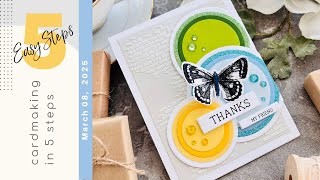 CARDMAKING IN 5 EASY STEPS | Using Basic Shapes Circles | 015