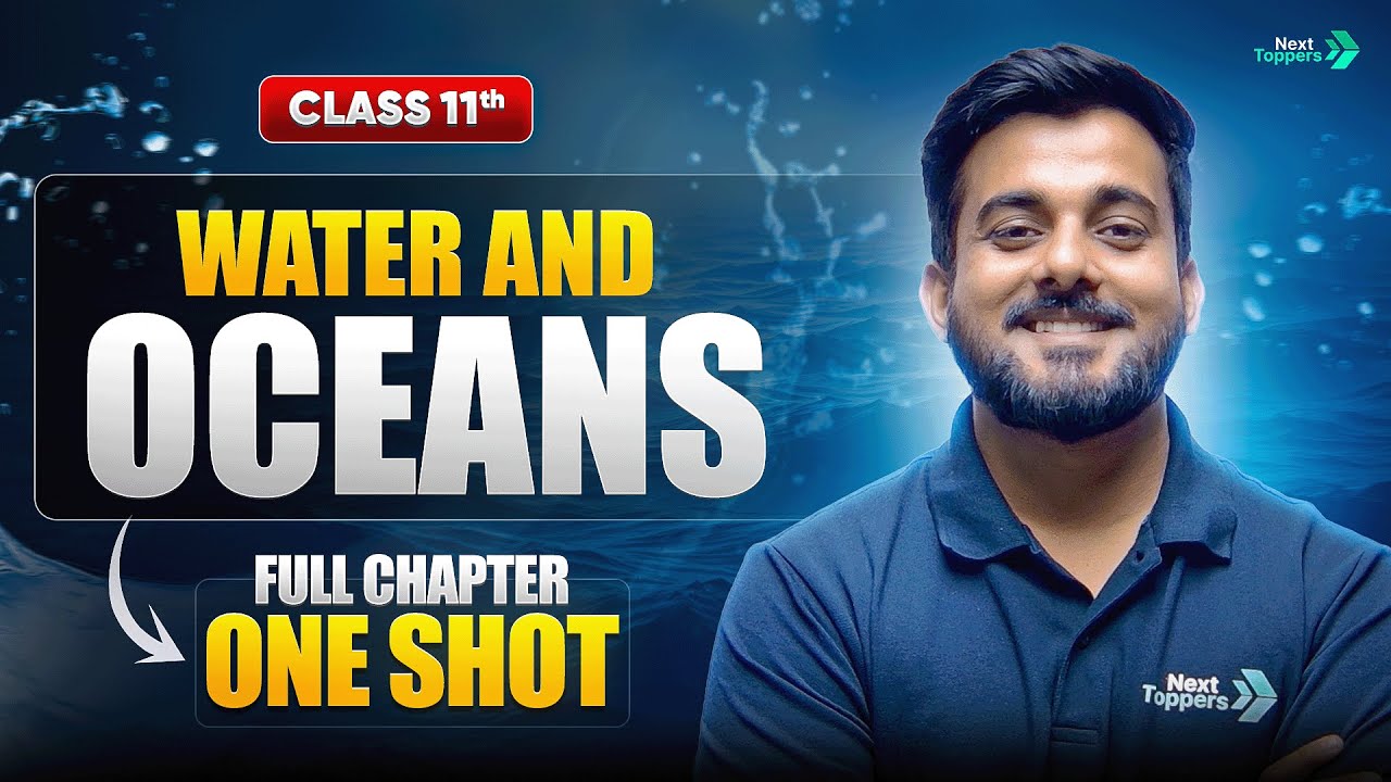 Water Oceans In One Shot NCERT Class 11 Geography Full Chapter 13 water-oceans-in-one-shot-ncert-class-11-geography-full-chapter-13