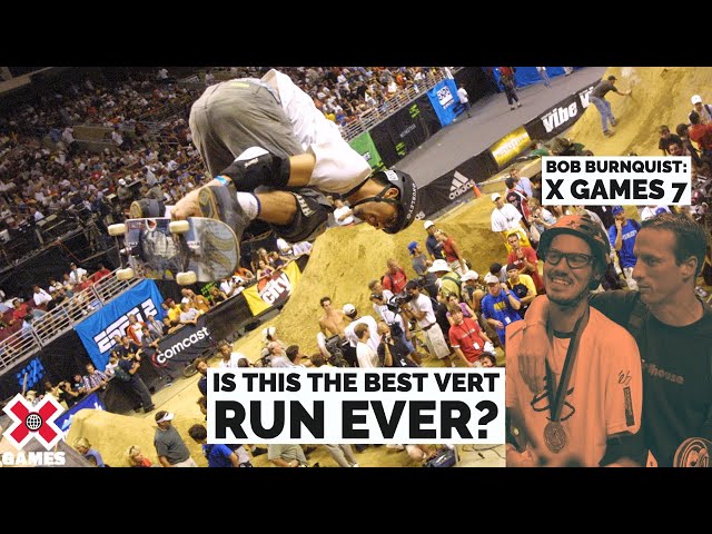 IS THIS BOB BURNQUIST'S BEST VERT RUN EVER? | World of X Games class=