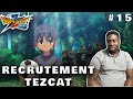 RECRUTEMENT TEZTCAT, LETS PLAY INAZUMA ELEVEN GO OMBRE #15