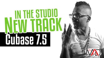 Cubase 7.5 with DJ Mad Producing a new track 01