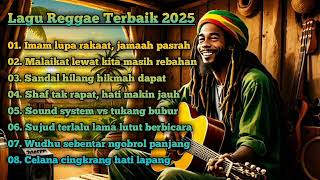 LAGU REGGAE TERBAIK 2025 || "SANDAL HILANG, HIKMAH DAPAT"SOUND MUSIK REALITA TERJADI DI MASJID