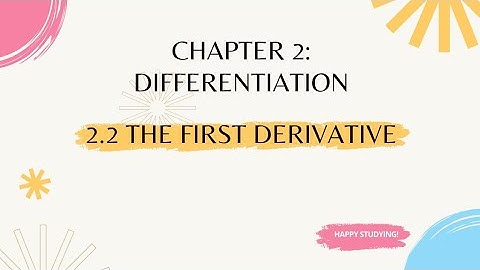 Add maths Chapter 2 F5 KSSM | Differentiation: 2.2 The first derivative