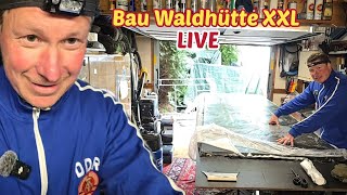Live Mitglieder Bau Waldhütte XXL/Bodenplatte