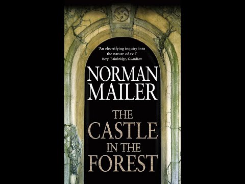 The Castle in the Forest by Norman Mailer