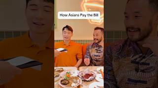 How Asians Pay The Bill