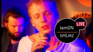 LemON - Spójrz (Live at MUZO.FM)