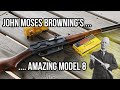 Lincroyable carabine semiautomatique remington modle 8 de john moses browning