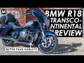 2022 BMW R18 Transcontinental Review: Better Than A Harley?