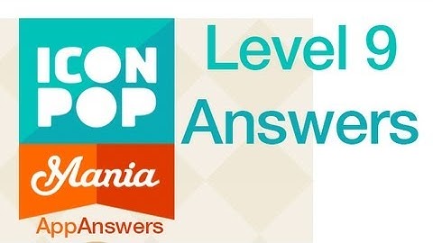 Icon Pop Mania Answers Level 9