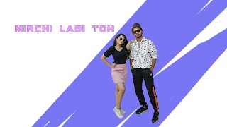 MIRCHI LAGI TOH DANCE CHOREOGRAPHY BY SHRIKESH MAGAR  ft. SHWETA KHARAT #shorts