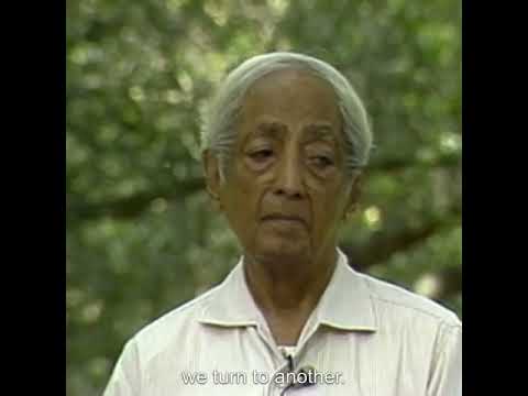 Nobody On Earth Or In Heaven Can Help You Krishnamurti