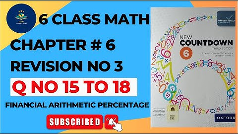 Class 6 Math Exercise Revision 3 Question 15-18 | New Countdown Third Edition | Oxford