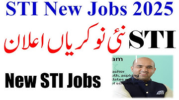 New Fresh STI Jobs 2025 | STI 12500 New Jobs Announced Update | School Teachers Jobs 2025