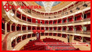 Teatro Municipal Baltazar Dias (Português) - FUNCHAL