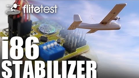 Flite Test - i86 Stabilizer - REVIEW