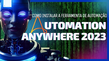 Como Instalar o Automation Anywhere: Passo a Passo (Atualizado  2023) #RPA #AUTOMATIONANYWHERE #2023