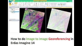 How to do Georeferencing Image to Image in Erdas Imagine 14