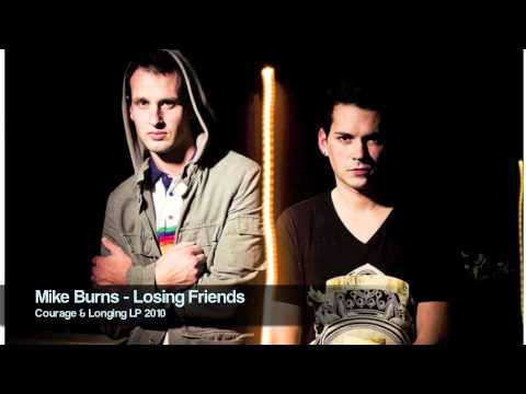 Mike Burns - Losing Friends (Unmastered)