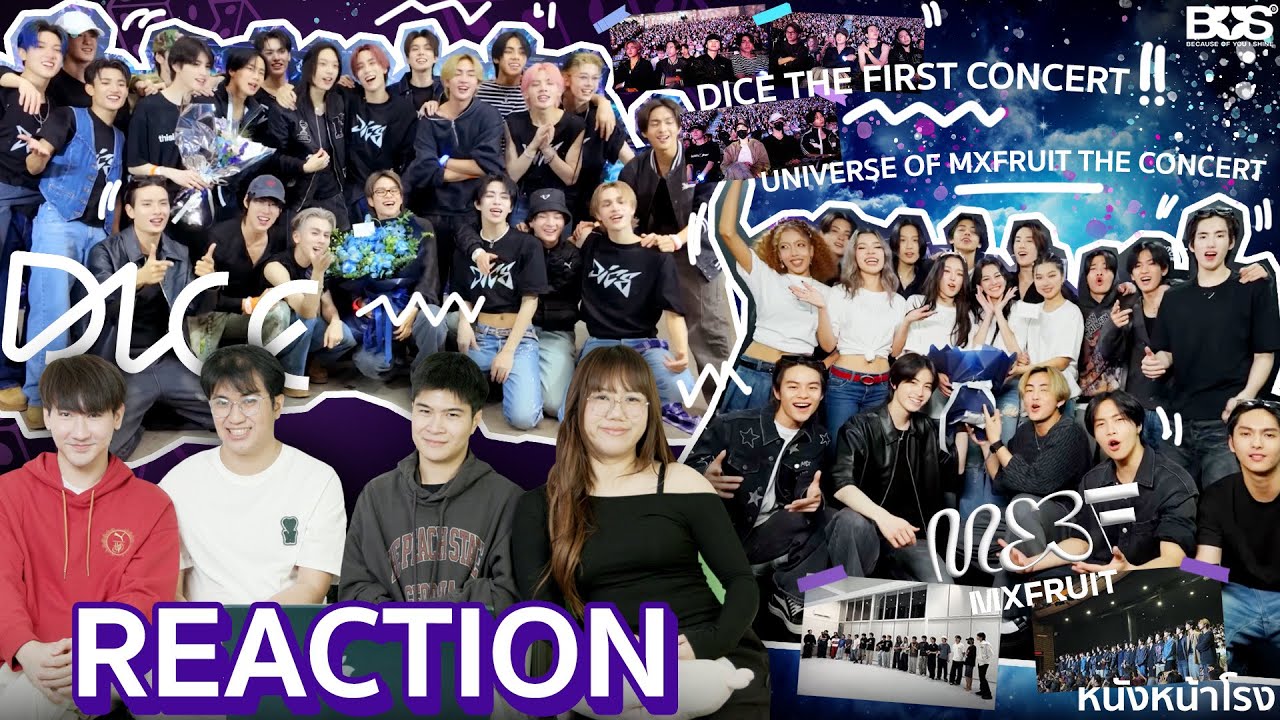 Reaction VLOG BUS ไปดูบรรยากาศความสนุก DICE THE FIRST CONCERT & UNIVERSE OF MXFRUIT THE CONCERT
