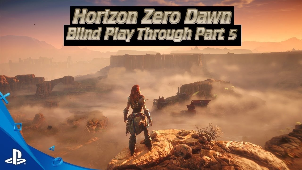 Horizon Zero Dawn Blind Play Through Part 5 YouTube