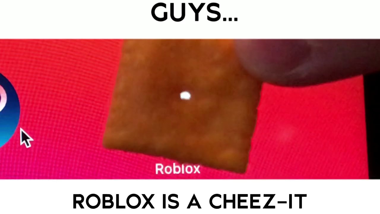 Roblox Is A Cheez It Meme Youtube - roblox cheez it meme