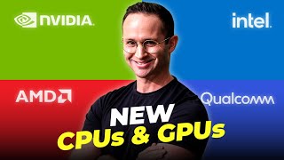 Intel, AMD, and Qualcomm CPUs & GPUs for 2025