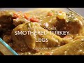 Pressure cooker smothered turkey legs drumsticks recipe