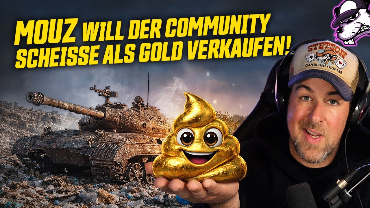 Mouz will der Community Scheisse als Gold verkaufen! Was los mit ihm? [WoT - Gameplay - Realtalk]