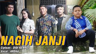 Arda - Nagih Janji | Dangdut ( Music Video)