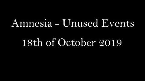 Amnesia: TDD - Unused Events