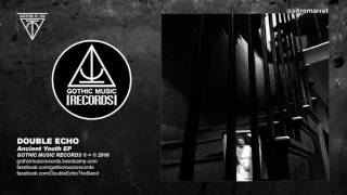 Double Echo - Haunted Dreams ➤ (Official Promo)