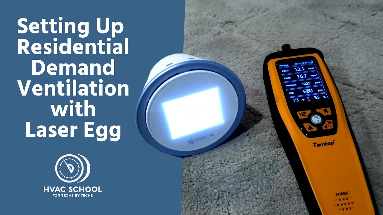 Setting Up Residential Demand Ventilation with Laser Egg