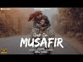 Gair sa musafir offical music  aryan sharma  ft ayush sharma priya verma