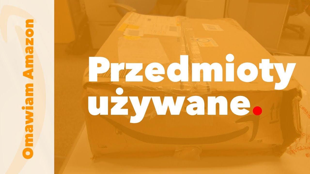 Amazon Warehouse Deals, czyli okazje na przedmioty używane Omawiam