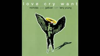 Love Cry Want- Ancient Place