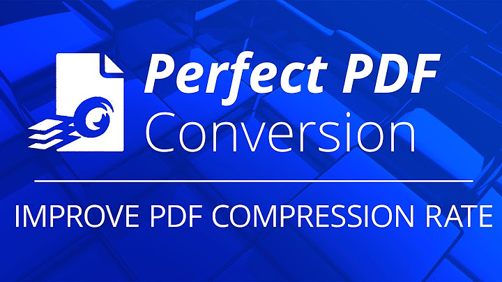 Advanced pdf compressor document quality high là gì năm 2024