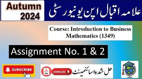 ⏩ AIOU Code 1349 Solved Assignment No.1 & 2 Autumn 2024 || Sub: Introduction To Business Mathematics
