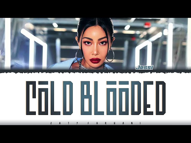 Jessi (제시) - 'COLD BLOODED' Lyrics [Color Coded_Han_Rom_Eng] class=