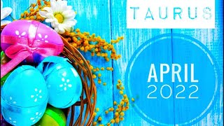Emotional truths coming out Taurus April 2022