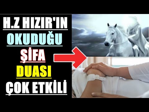 H.Z HIZIR'IN OKUDUĞU ŞİFA DUASI