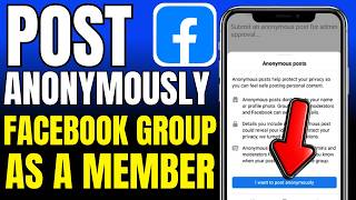 How To Post Anonymously On Facebook Group As A Member (2026)
