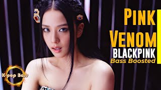 [BASS BOOSTED] BLACKPINK (블랙핑크) - 'Pink Venom'' 🎧 🎵 Resimi