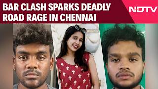 Chennai News  Bar Brawl Turns Deadly 18yearold Woman Killed In Chennai Road Rage